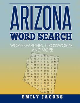 portada Arizona Word Search: Word Search and Other Puzzles about Arizona Places and People (en Inglés)