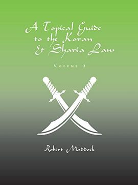 portada A Topical Guide to the Koran & Sharia Law: Volume 2 (en Inglés)