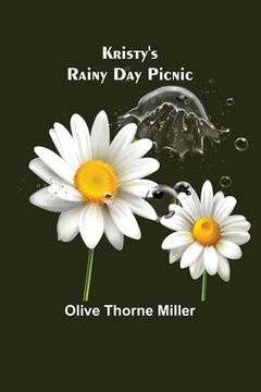 portada Kristy's Rainy Day Picnic (en Inglés)