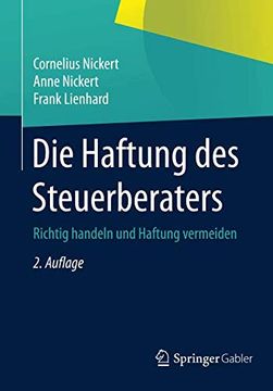 portada Die Haftung des Steuerberaters: Richtig Handeln und Haftung Vermeiden (in German)