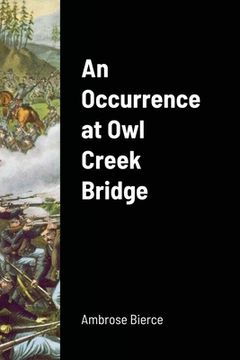 portada An Occurrence at Owl Creek Bridge (en Inglés)