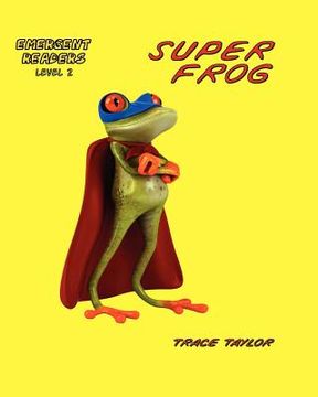 portada super frog, #1 (in English)