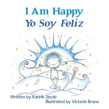 portada I Am Happy Yo Soy Feliz (en Inglés)