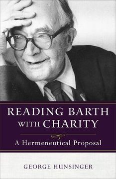 portada Reading Barth with Charity: A Hermeneutical Proposal
