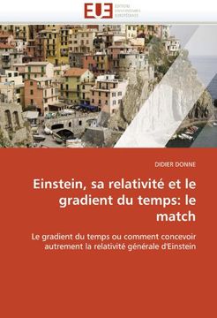 portada Einstein, Sa Relativite Et Le Gradient Du Temps: Le Match