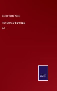 portada The Story of Burnt Njal: Vol. I (en Inglés)
