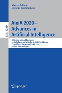 portada Aixia 2020 - Advances in Artificial Intelligence: Xixth International Conference of the Italian Association for Artificial Intelligence, Virtual Event (en Inglés)
