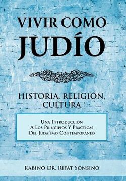 portada Vivir Como Judio: Historia, Religion, Cultura
