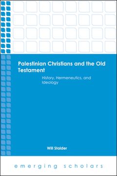 portada Palestinian Christians and the Old Testament History, Hermeneutics, and Ideology (en Inglés)