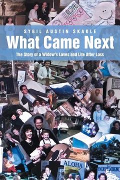 portada What Came Next: The Story of a Widow's Loves and Life After Loss