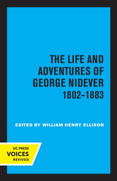 portada The Life and Adventures of George Nidever, 1802 - 1883 (en Inglés)