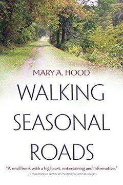 portada Walking Seasonal Roads: Reflections on a Dwelling Place (en Inglés)