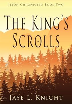 portada The King's Scrolls (Ilyon Chronicles) (en Inglés)