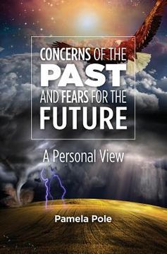 portada Concerns of the Past and Fears for the Future: A Personal View (en Inglés)