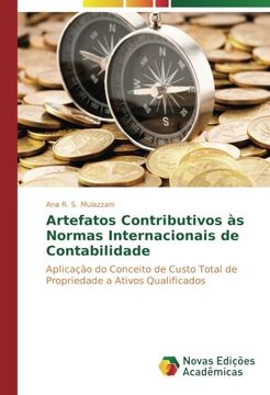 portada Artefatos Contributivos às Normas Internacionais de Contabilidade: Aplicação do Conceito de Custo Total de Propriedade a Ativos Qualificados