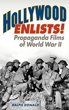 portada Hollywood Enlists! Propaganda Films of World war ii (Film and History) (en Inglés)