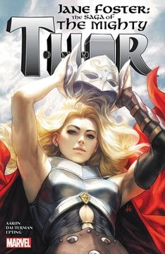 portada Jane Foster Saga of Mighty Thor: The Saga of the Mighty Thor (en Inglés)