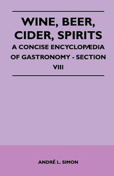 portada wine, beer, cider, spirits - a concise encyclop dia of gastronomy - section viii (en Inglés)