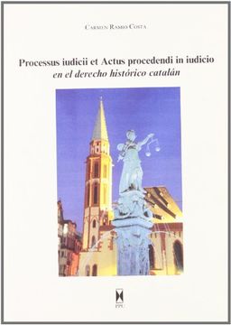 portada Processus iudicii et actus procedendi in iudicio en el derecho historico catalan