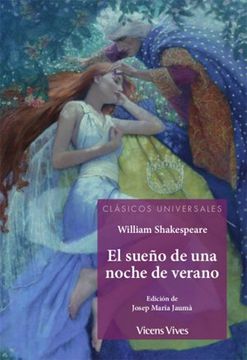 portada El Sueño de una Noche de Verano Clasicos Universales (in Spanish)