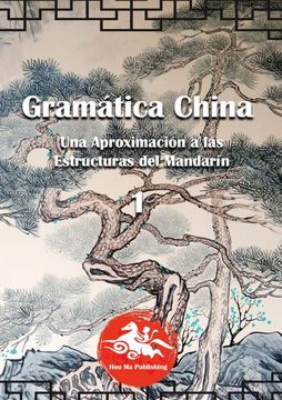 portada Gramática China (1): Una aproximación a las estructuras del mandarín