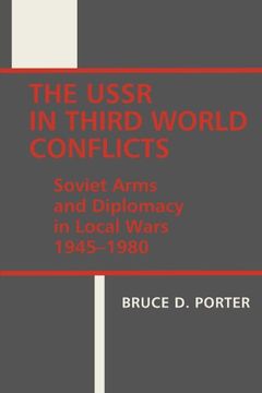 portada The Ussr in Third World Conflicts Paperback: Soviet Arms and Diplomacy in Local Wars 1945 - 1980 (en Inglés)