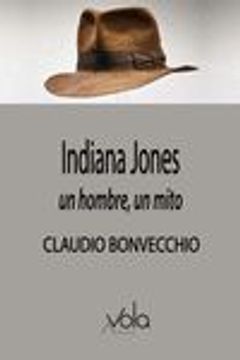 portada Indiana Jones: Un Hombre, un Mito