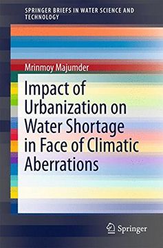 portada Impact of Urbanization on Water Shortage in Face of Climatic Aberrations (Springerbriefs in Water Science and Technology) 