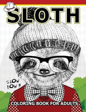 portada Sloth coloring Book for Adults: An Adult coloring book (en Inglés)
