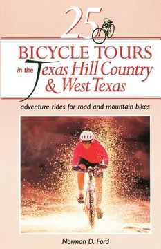 portada 25 bicycle tours in the texas hill country and west texas (in English)