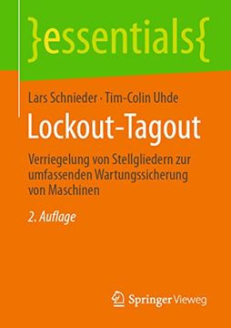 portada Lockout-Tagout: Verriegelung von Stellgliedern zur Umfassenden Wartungssicherung von Maschinen (en Alemán)
