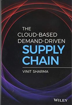 portada The Cloud-Based Demand-Driven Supply Chain (Wiley and sas Business Series) (en Inglés)