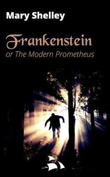 portada Frankenstein: or The Modern Prometheus (in English)