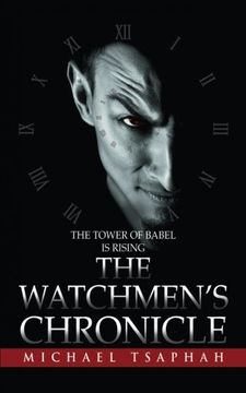 portada The Watchmen's Chronicle: The Tower of Babel is Rising 
