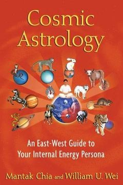 portada Cosmic Astrology: An East-West Guide to Your Internal Energy Persona (in English)