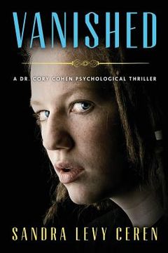 portada Vanished: A Dr. Cory Cohen Psychological Thriller (en Inglés)