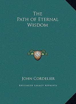 portada the path of eternal wisdom (in English)
