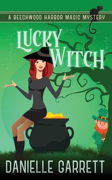 portada Lucky Witch: A Beechwood Harbor Magic Mystery (en Inglés)