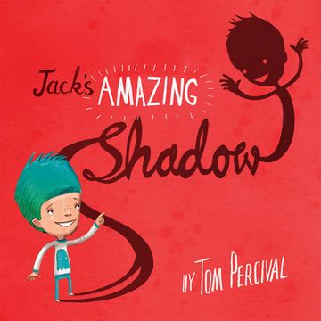 portada Jack's Amazing Shadow: The new Edition of the Acclaimed Illustrated Picture Book for Children Aged 3+ 
