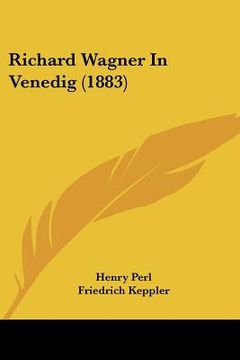 portada richard wagner in venedig (1883) (in English)