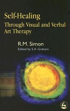 portada Self-Healing Through Visual and Verbal Art Therapy (en Inglés)