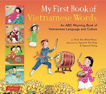 portada My First Book of Vietnamese Words: An abc Rhyming Book of Vietnamese Language and Culture (en Inglés)