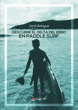 portada Descubre el Delta del Ebro en Paddle Surf
