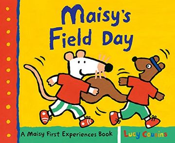 portada Maisy's Field Day: A Maisy First Experiences Book 