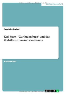 portada Karl Marx' "Zur Judenfrage" und das Verhältnis zum Antisemitismus
