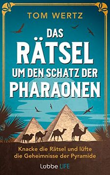 portada Das Rätsel um den Schatz der Pharaonen: Knacke die Rätsel und Lüfte die Geheimnisse der Pyramide (en Alemán)