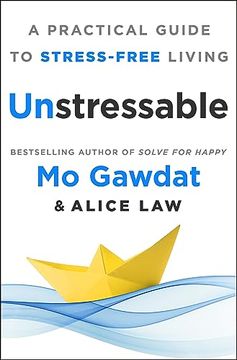 portada Unstressable: A Practical Guide to Stress-Free Living 
