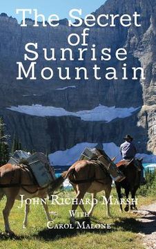 portada The Secret of Sunrise Mountain: Book 3: The Sunrise Mountain Western Mystery Saga