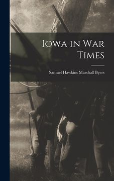 portada Iowa in War Times