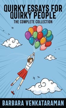 portada Quirky Essays for Quirky People: The Complete Collection (en Inglés)